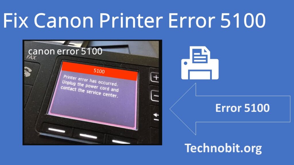 Fixing Canon Printer Error 5100